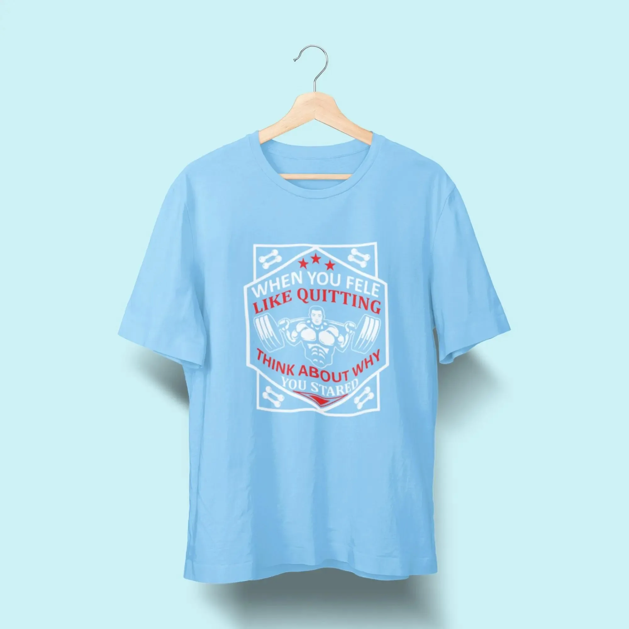 When You Fele Like Quitting Think About Why You Oversize Classic T-Shirt